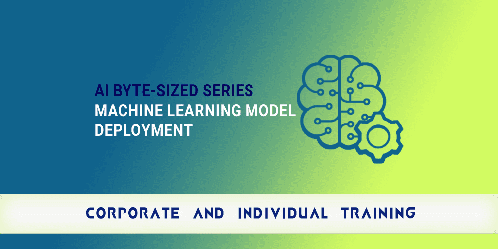 AI Byte Sized Machine Learning Model Deployment copy