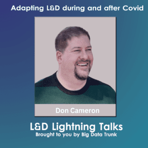 Adapting LD during and after Covid bigdatatrunk podcast 300x300 1