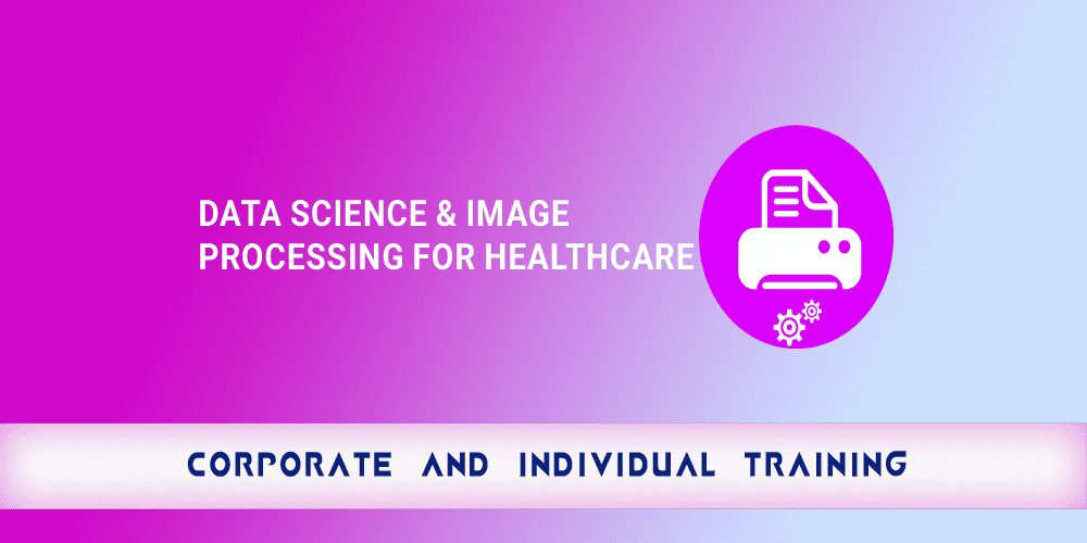 Data Science Image Processing for Healthcare