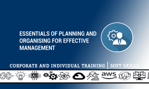 Essentials Of Planning And Organising For Effective Management 485x291 1