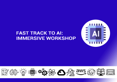 Fast Track to AI Immersive Workshop copy