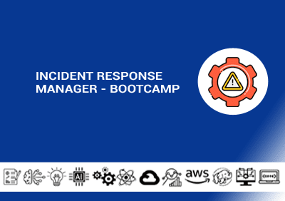Incident Response Manager Bootcamp copy